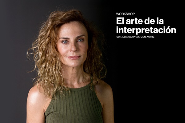 Workshop El Arte de la interpretación [24579]